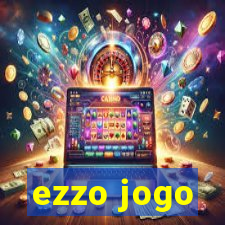 ezzo jogo